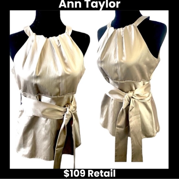 Ann Taylor Tops - NWOT $109 retail! Ann Taylor silky Halter Top w/belt.  Shimmery nude/tan. Size 2